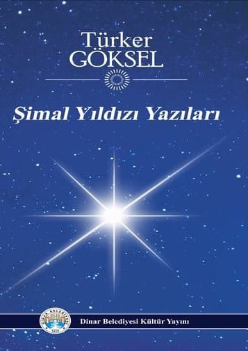 Şimal Yıldızı Yazıları kitabının ön kapağı